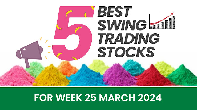 Swing Trading Stocks for Week 25 March 2024