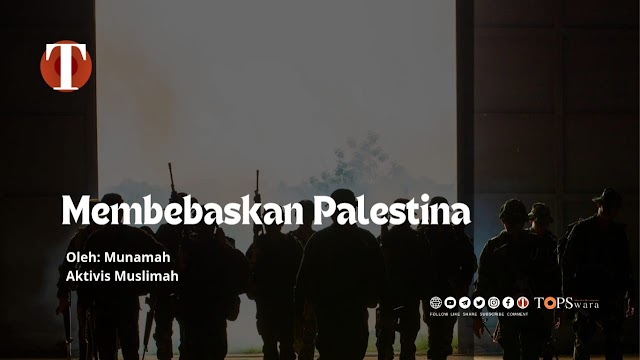 Membebaskan Palestina