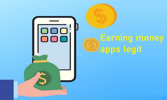 Earning money apps legit