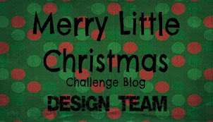 Currently on the Design Team for The Merry Little Christmas Challenge!