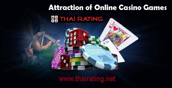 Attraction of Online Casino Games