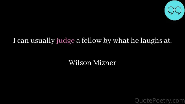 Judging Quotes And Sayings