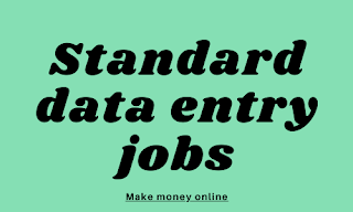 Standard data entry jobs