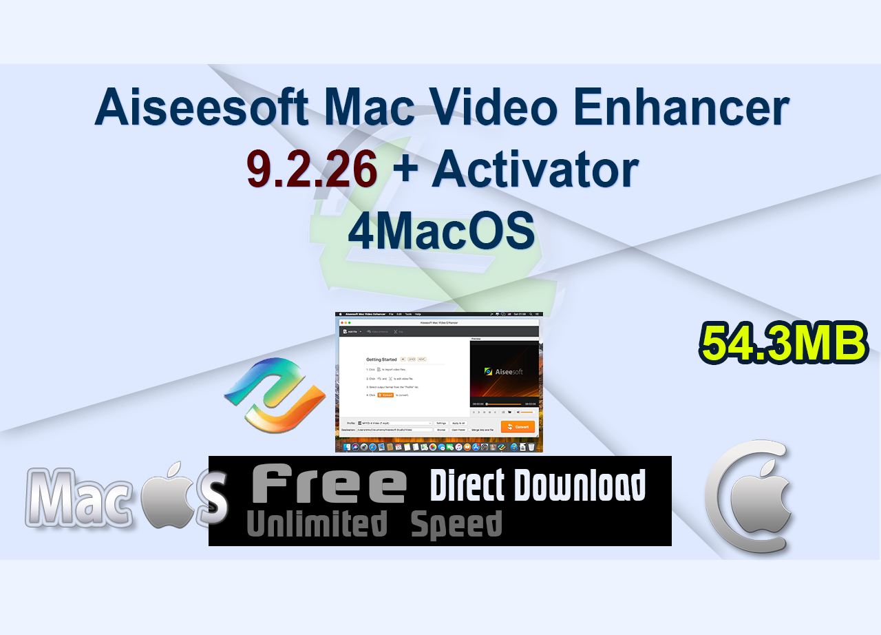 Aiseesoft Mac Video Enhancer 9.2.26 + Activator 4MacOS