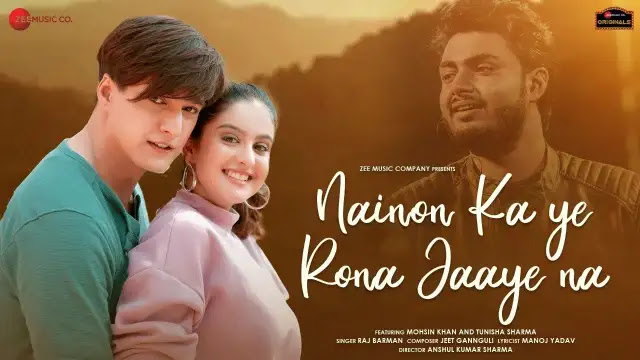 Nainon Ka Ye Rona Jaaye Na Lyrics In English - Raj Barman | Jeet Gannguli