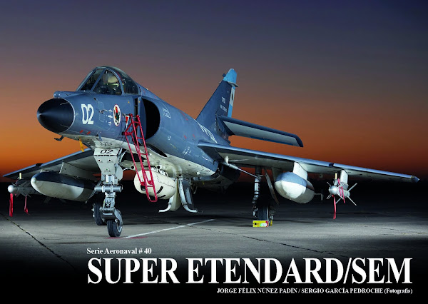 Serie Aeronaval n°40 Dassault SUPER ETENDARD/SEM - Lanzamiento MARZO 2022