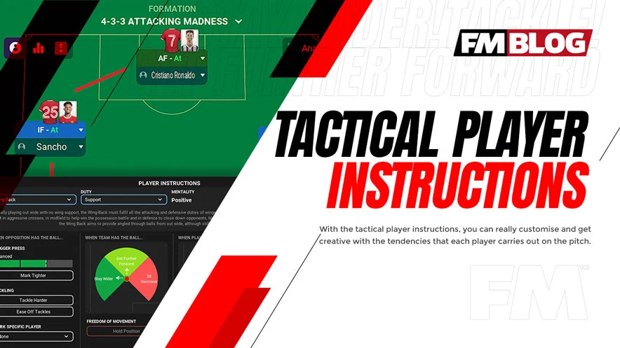 Tactical Player Instructions in Football Manager
