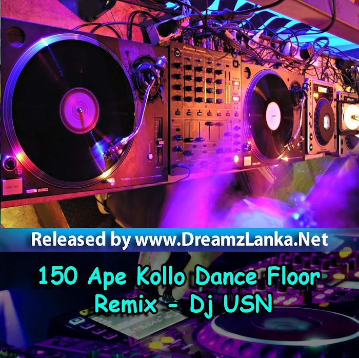 150 Ape Kollo Dance Floor Remix - DJ USN