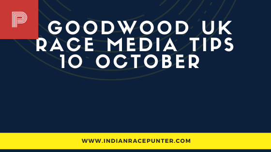 Goodwood UK Race Media Tips 10 October