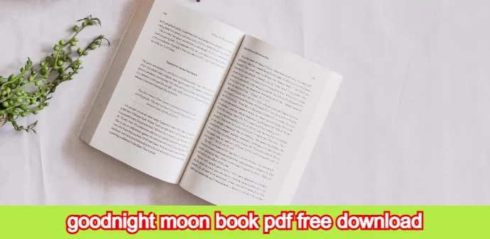 goodnight moon book pdf free download, goodnight moon book, goodnight moon full book, goodnight moon free printable book