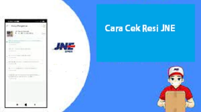 Cara Cek Resi JNE