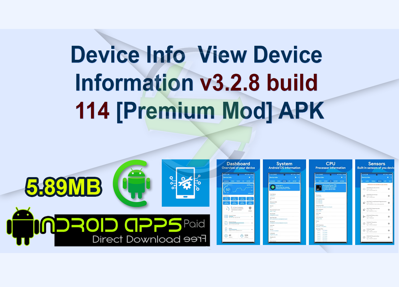 Device Info  View Device Information v3.2.8 build 114 [Premium Mod] APK