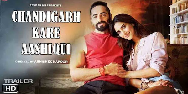 Chandigarh kare Aashiqui: Budget Box Office, Hit or Flop, Cast, Story, Wiki