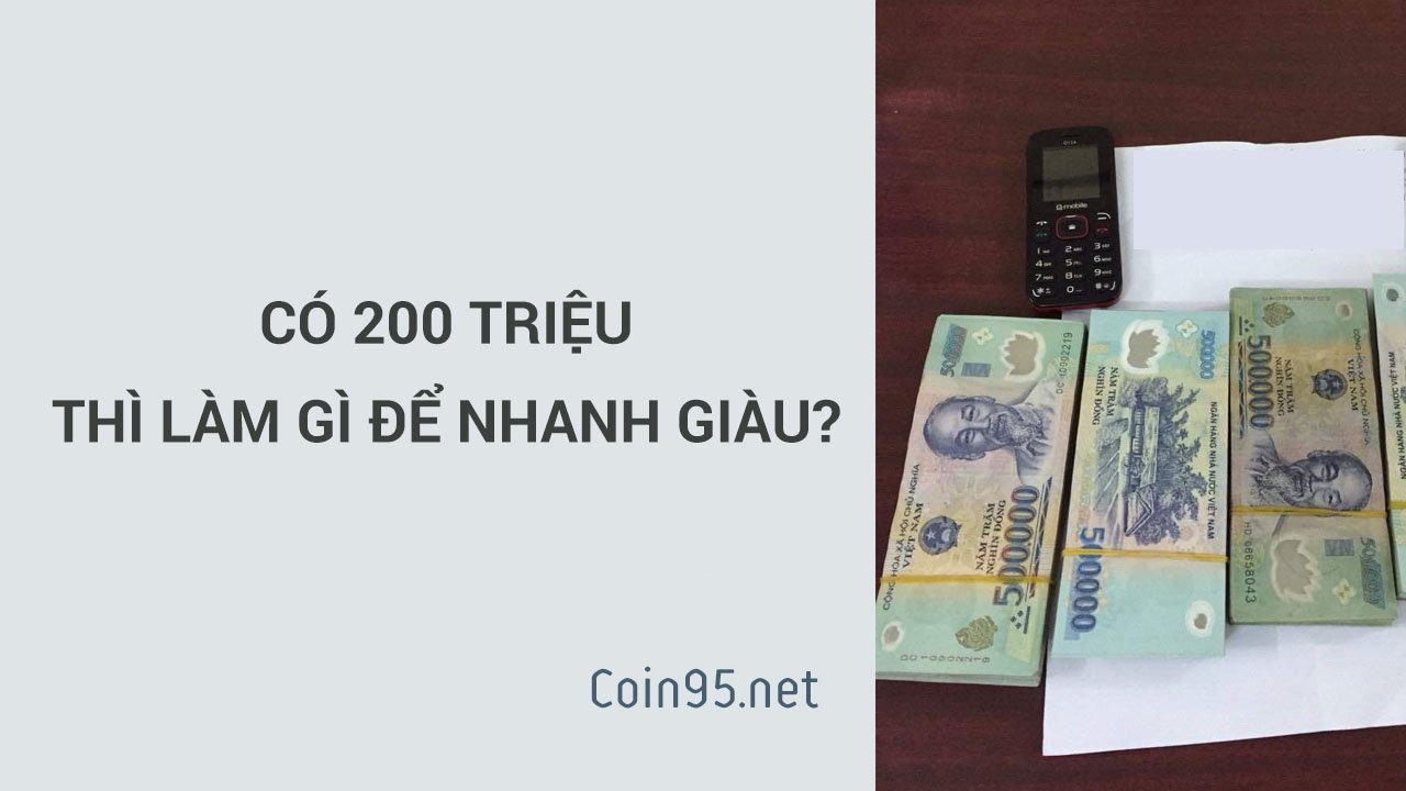 co-200-trieu-nhanh-giau