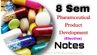 Pharmaceutical Product Development | Best B pharmacy Semester 8 free notes | Pharmacy notes pdf semester wise