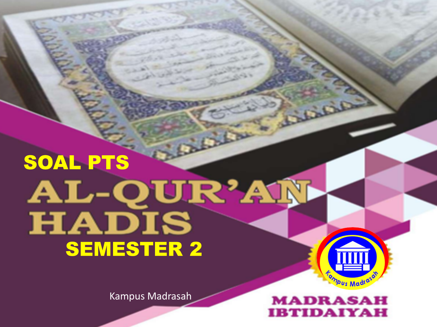 Soal PTS Al-Qur'an Hadis