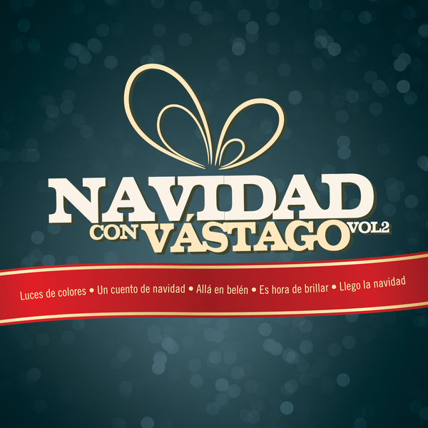 Navidad Con Vástago (Vol.2) 2013