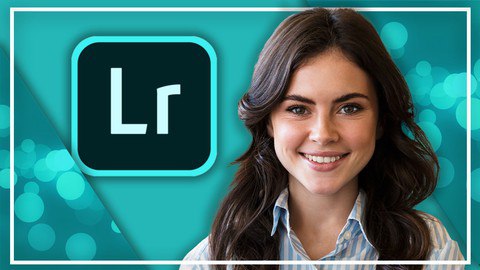 Complete Adobe Lightroom Megacourse: Beginner to Expert [Free Online Course] - TechCracked