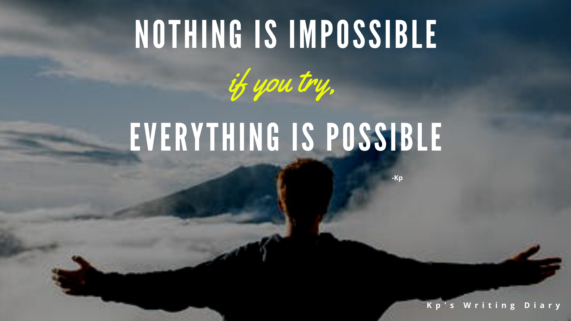 Nothing is impossible