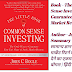 The Little Book of Common Sense Investing: The Only Way to Guarantee Your Fair Share of Stock Market Returns | Author - John C. Bogle | Hindi Book Summary | सामान्य ज्ञान निवेश की छोटी किताब: स्टॉक मार्केट रिटर्न के अपने उचित हिस्से की गारंटी देने का एकमात्र तरीका | लेखक - जॉन सी. बोगल | हिंदी पुस्तक सारांश