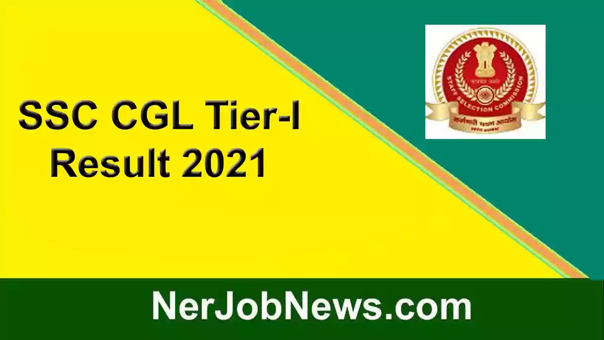 SSC CGL Result 2021 – Tier I Result of  Combined Graduate Level Examination