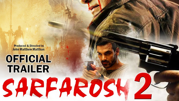 Sarfarosh 2 full cast and crew Wiki - Check here Bollywood movie Sarfarosh 2 2022 wiki, story, release date, wikipedia Actress name poster, trailer, Video, News