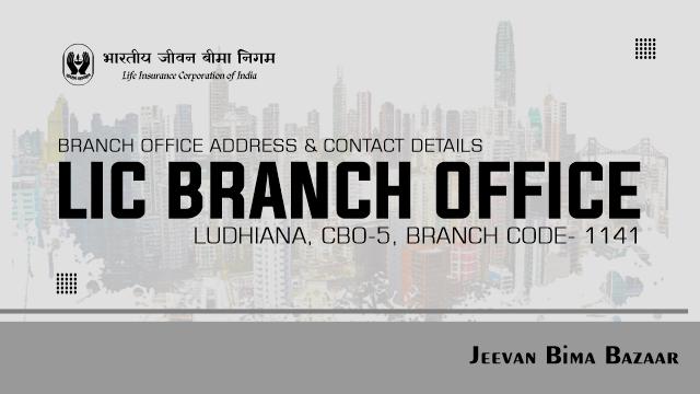 LIC Ludhiana City Branch 1141