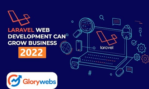How Laravel Web Development Can Grow Business in 2022