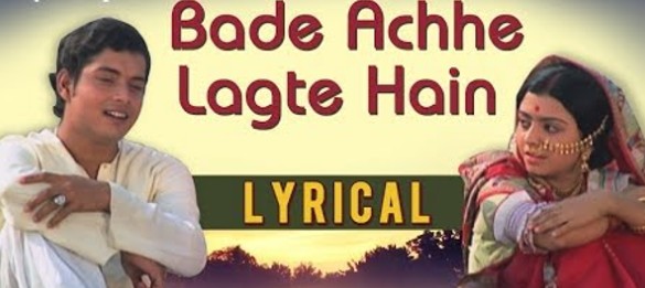 Bade Achche Lagte Hain Lyrics