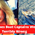 10 Times Boat Captains Went Terribly Wrong