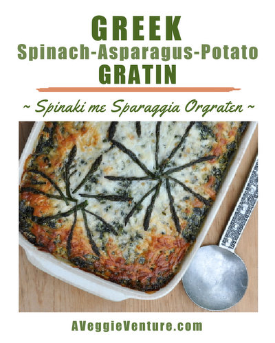Greek Spinach-Asparagus-Potato Gratin ♥ AVeggieVenture.com, layers of potato and delicious creamed spinach and asparagus.