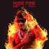 Flowking Stone - More Fire (Produced by KC Beatz)