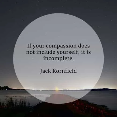 Compassion quotes that will point out its significance