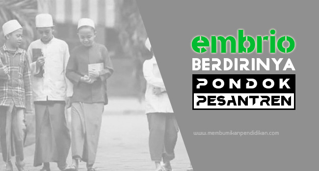 Berdirinya Pondok Pesantren