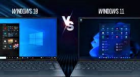 Windows 11 VS Windows 10