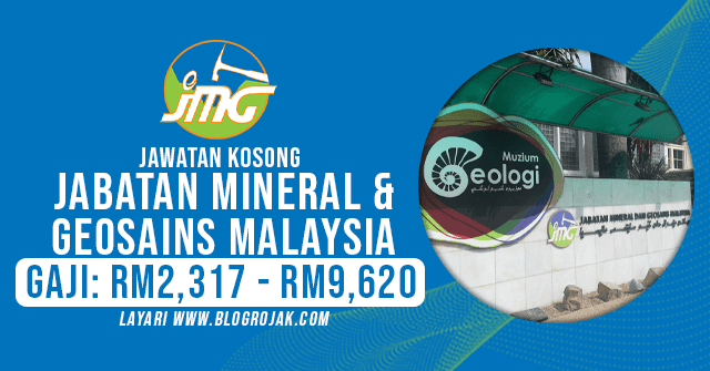 Jawatan Kosong Jabatan Mineral & Geosains Malaysia ~ Gaji RM2,317 - RM9,620 / Mohon Sebelum 30 November 2021. Khas kepada anda yang sedang mencari pekerjaan dan berminat untuk mengisi kekosongan jawatan terkini yang tertera pada halaman Blog Rojak