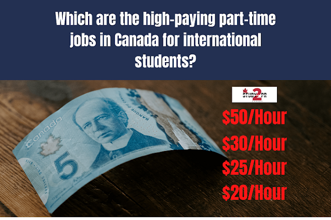 Which are the high paying part-time jobs in Canada for international students?