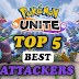 Top 5 best attackers in Pokemon Unite