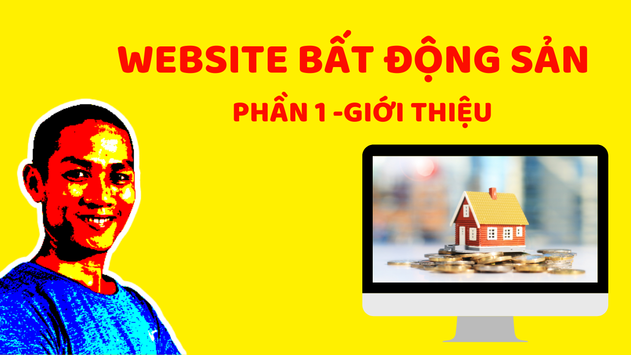 Giới Thiệu Mẫu Website Bất Động Sản|Thiết Kế Website Trọn Gói Giá Rẻ