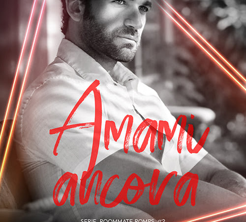 Amami ancora, Teagan Hunter. Recensione.