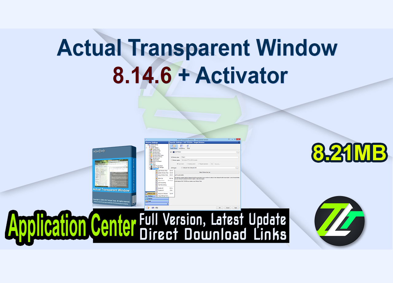 Actual Transparent Window 8.14.6 + Activator