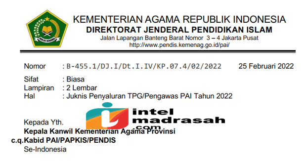 PETUNJUK TEKNIS PENYALURAN TUNJANGAN PROFESI GURU (TPG) DAN PENGAWAS PENDIDIKAN AGAMA ISLAM (PAI) TAHUN 2022 - INTEL MADRASAH