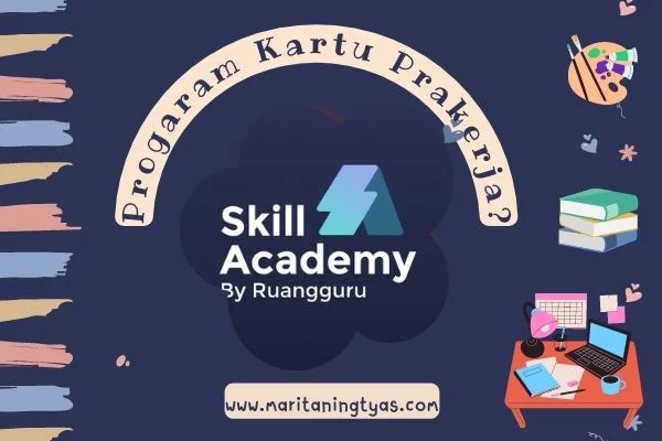 kelas prakerja di Skill Academy