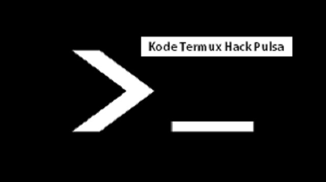 Kode Termux Hack Pulsa