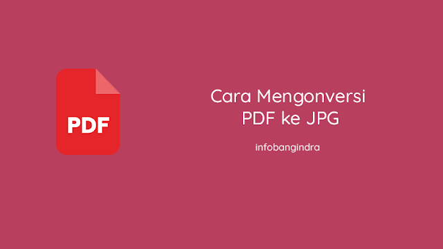 Cara Mengonversi PDF ke JPG