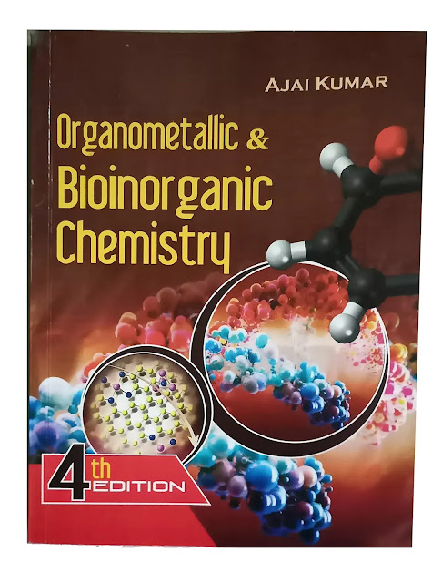 Organometallic & Bioinorganic Chemistry by Ajai Kumar