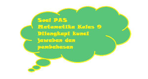 gambar soal PAS matematika kelas 9 SMP/Mts