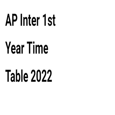 AP Inter 1st Year Exam Time Table 2022