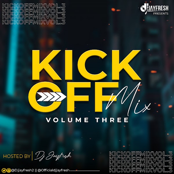 [DJ MIX] Dj Jayfresh - Kick Off Mix Vol.3