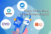 Cara Bayar Tiktok Shop Lewat Gopay, Dana, Ovo dan ShopeePay